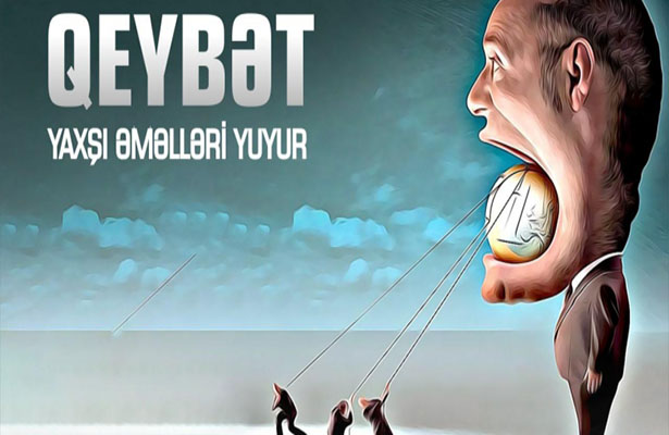 Qeybət yaxşı əməlləri yuyur