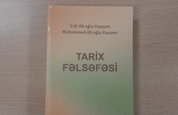 “Tarix fəlsəfəsi” kitabında müasir məsələlər təhlil edilir