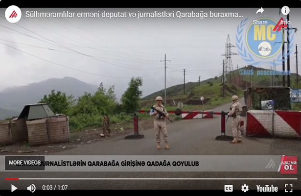 Sülhməramlılar erməni deputat və jurnalistləri Qarabağa buraxmadılar-Video