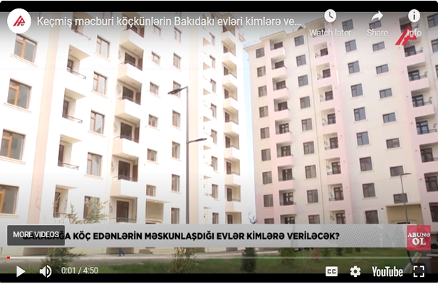 Keçmiş məcburi köçkünlərin Bakıdakı evləri kimlərə veriləcək? – Video