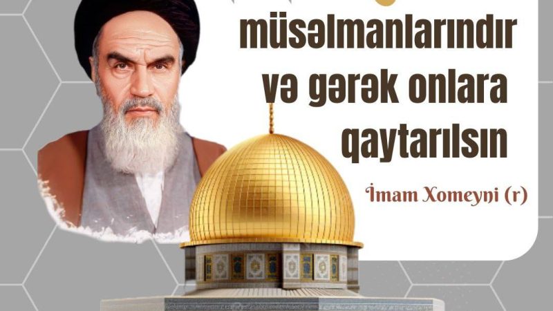 Qüds müsəlmanlarındır…