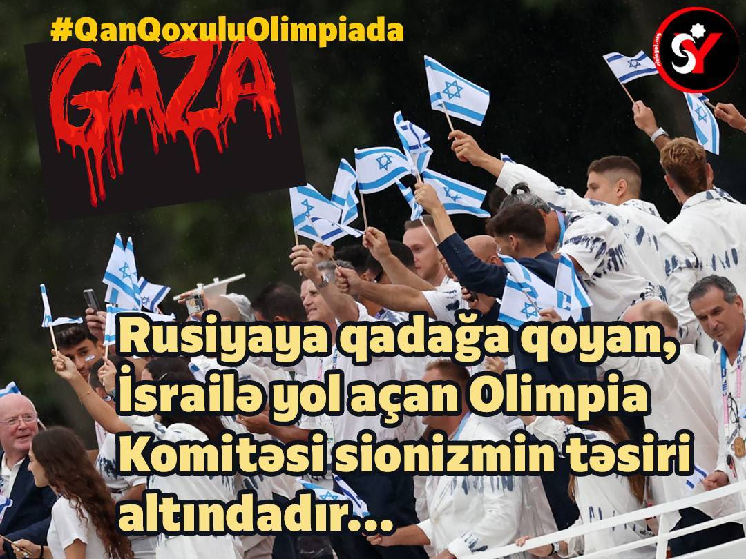 Rusiyaya qadağa qoyan, İsrailə yol açan Olimpia Komitəsi sionizmin təsiri altındadır!