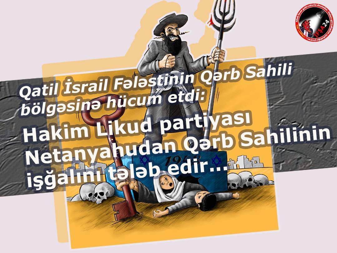 Qatil İsrail Fələstinin Qərb Sahilinə hücum etdi