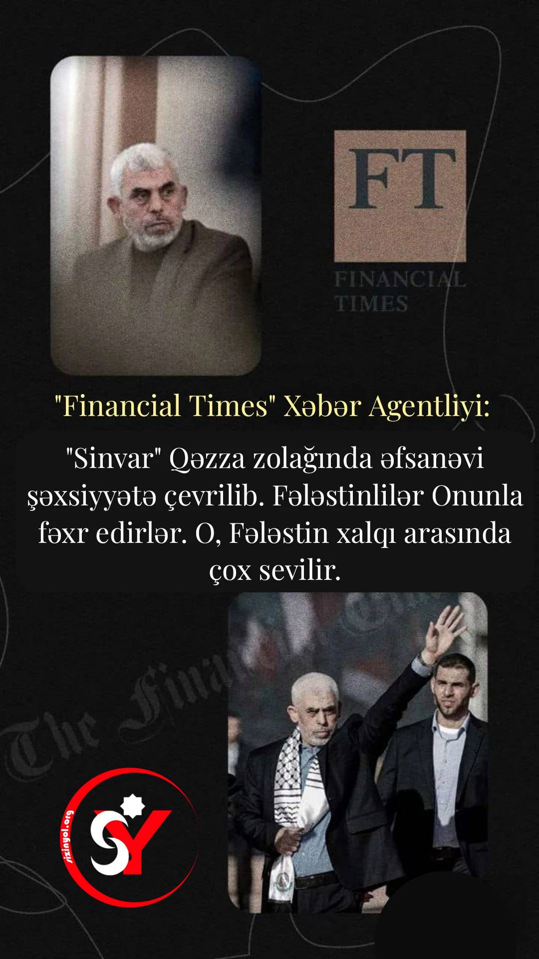 Sinvar Qəzza zolağında əfsanəvi şəxsiyyətə çevrilib