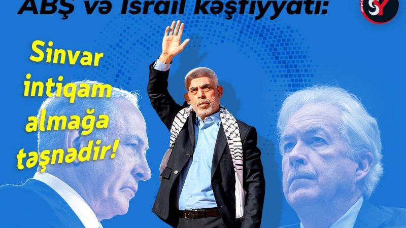 ABŞ və İsrail kəşfiyyatı: Sinvar intiqam almağa təşnədir