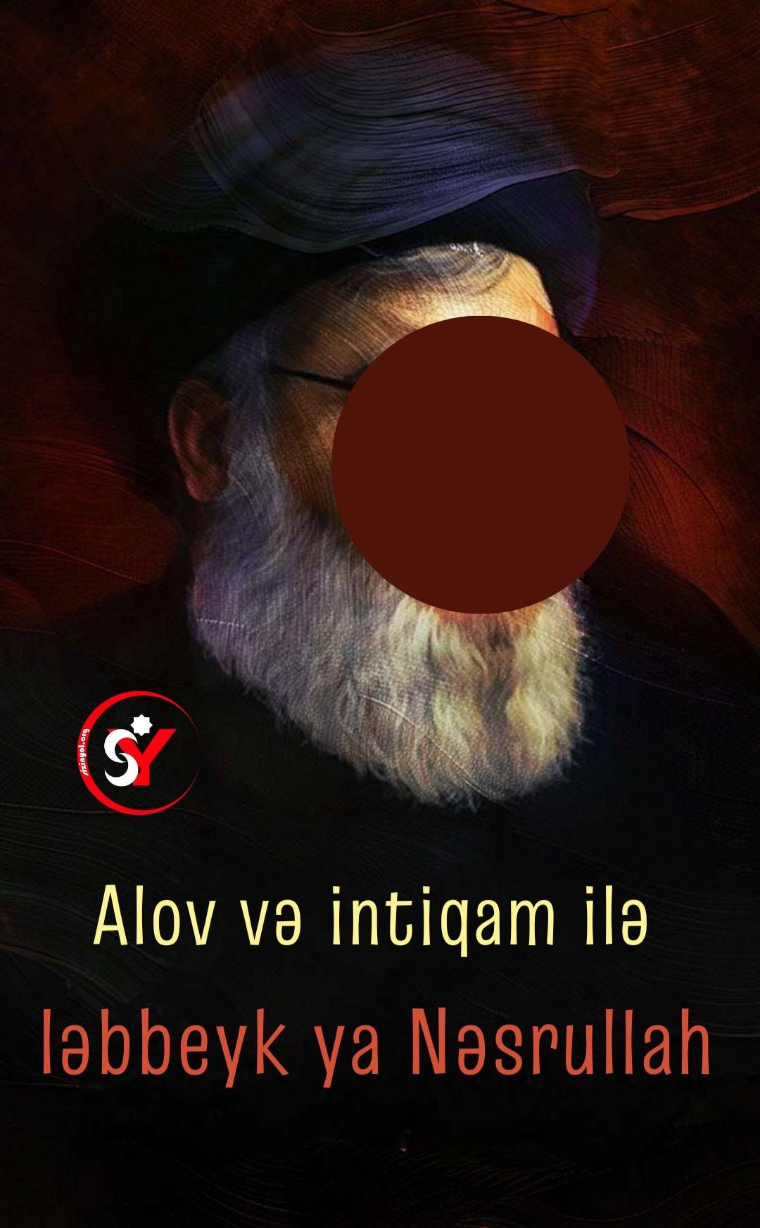 Alov və intiqam – Ləbbeyk ya Nəsrullah!