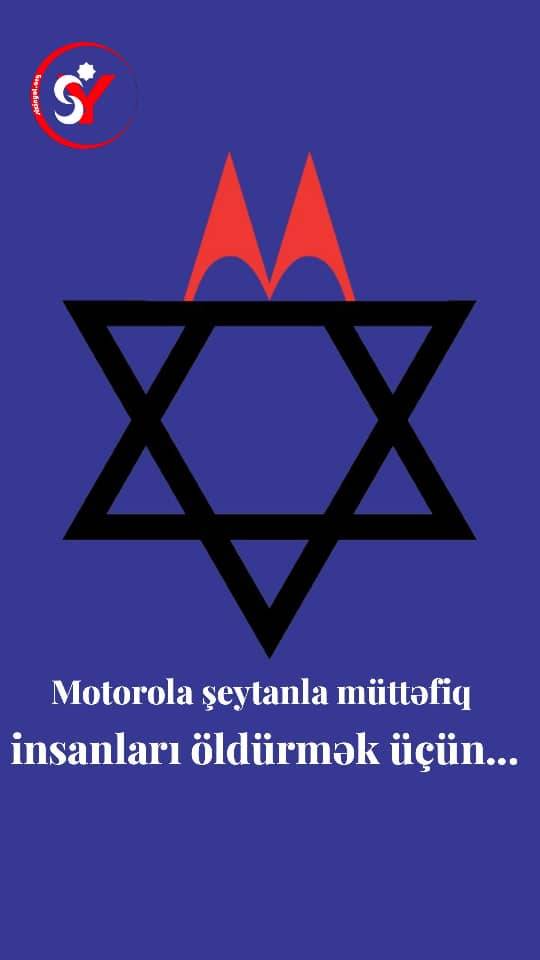 Motorolla – şeytanla müttəfiq insanları öldürmək üçün vasitə