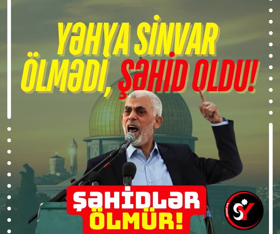 Yəhya Sinvar ölmədi, şəhid oldu!