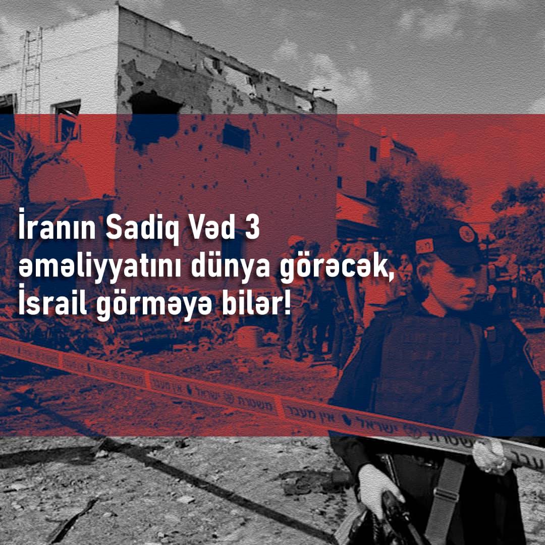 İranın Sadiq Vəd 3 əməliyyatını dünya görəcək, İsrail görməyə də bilər!