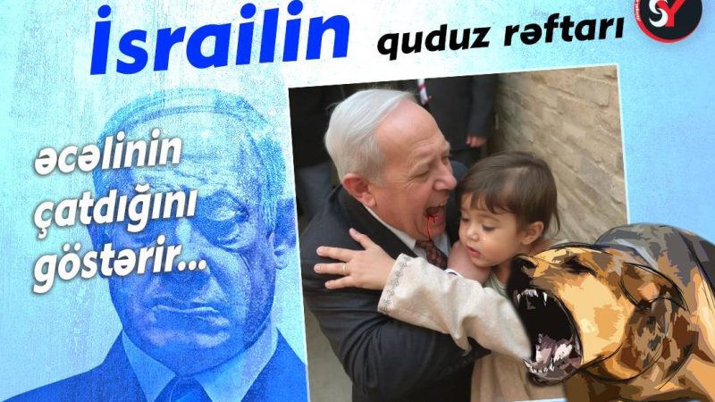 İsrailin quduz rəftarı əcəlinin çatdığını göstərir