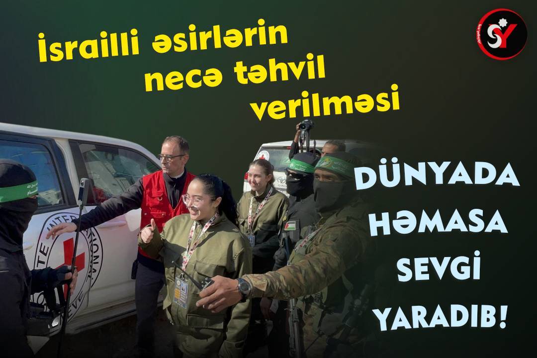 İsrailli əsirlərin təhvil verilməsi dünyada Həmasa sevgi yaradıb