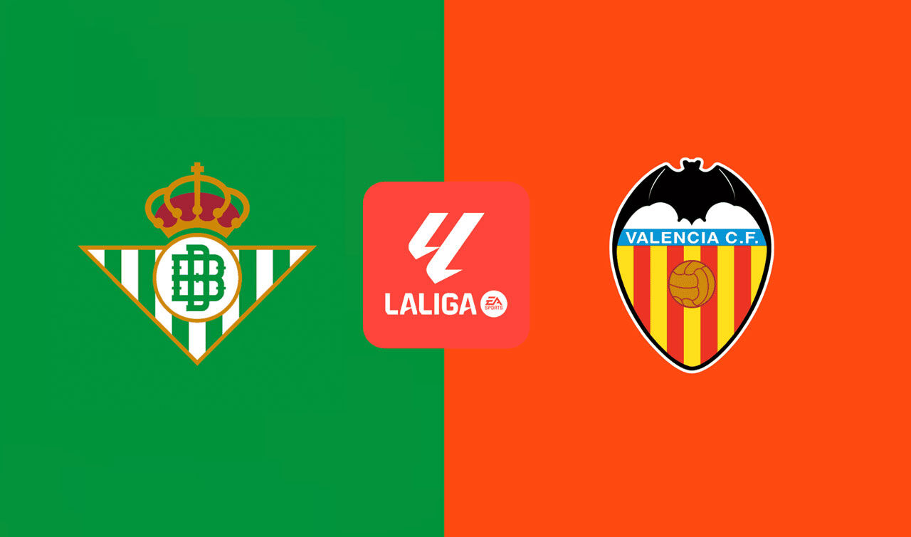 Betis – Valensiya: Oyun vaxtı və statistika, La Liqa 38-ci həftə