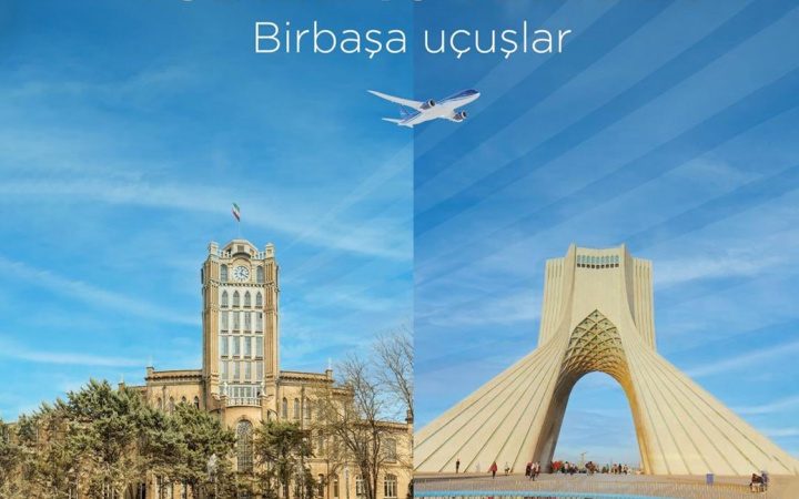 AZAL-ın Tehran və Təbrizə həftəlik uçuşlarının sayı artırılır